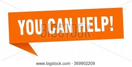 You Can Help Speech Bubble. You Can Help Ribbon Sign. You Can Help Banner