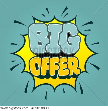 Big Offer Design With Blue And Yellow Color And Explosion Simulation