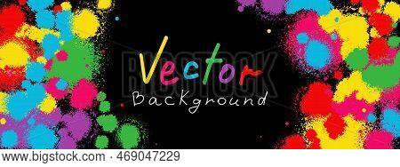 Neon Spray Splashes And Drops On Black Vector Background