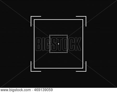 Vector Target Aim, Focus Icon, Square Camera Frame Or Photo Viewfinder Screen Illustration At Black 