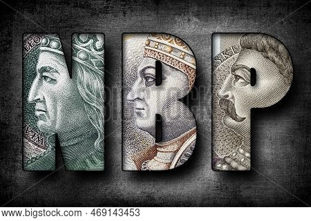 Inscription Nbp (national Bank Of Poland) Text Made Of Polish Banknotes.