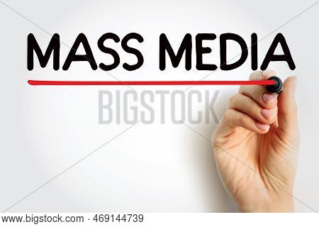Mass Media Refers To A Diverse Array Of Media Technologies That Reach A Large Audience Via Mass Comm