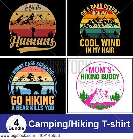 Camping, Hiking, Mountain Lover Tshirt Design Vector. Use For T-shirt, Mugs, Stickers, Cards, Etc.