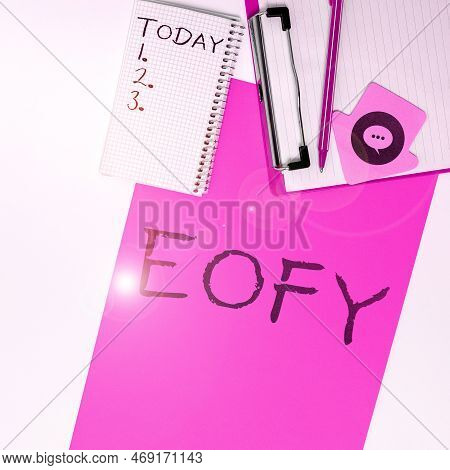 Inspiration Showing Sign Eofy. Internet Concept A Mega Sale Held On An End Of A Financial Year