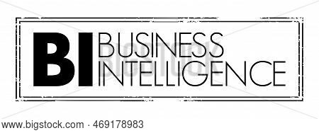 Bi Business Intelligence - Strategies And Technologies Used By Enterprises For The Data Analysis And