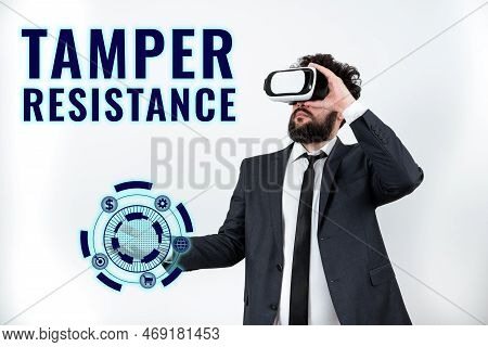 Text Sign Showing Tamper Resistance. Business Idea Resilent To Physical Harm, Threats, Intimidation,