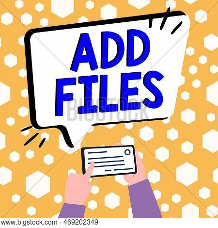 Handwriting Text Add Files. Business Showcase To Put More Information To A Certain Person, Thing, Or