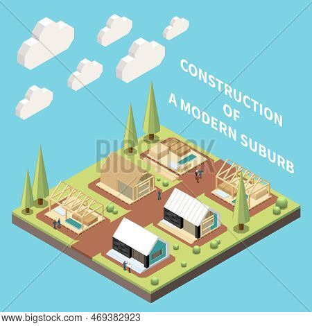 Modern Suburb Construction Isometric Concept With Modular Frame Building Vector Illustration