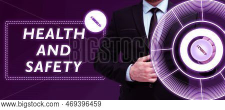Writing Displaying Text Health And Safety. Business Idea Taking The Appropriate Steps To Protect You