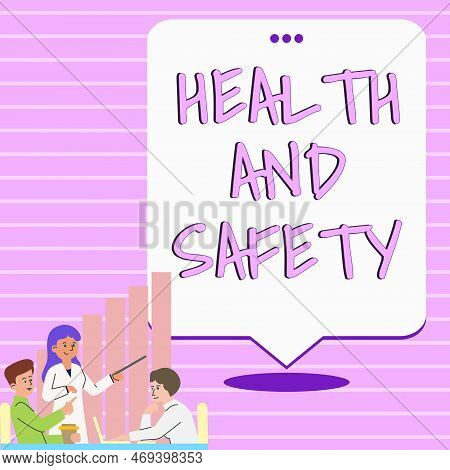 Text Sign Showing Health And Safety. Internet Concept Taking The Appropriate Steps To Protect Yourse