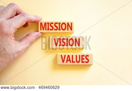 Mission Vision Values Symbol. Concept Words Mission Vision Values On Wooden Blocks On A Beautiful Wh