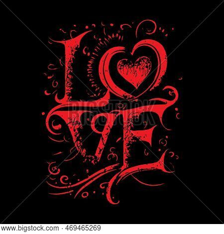 Red Love Typography T Shirt Design, Valentines Day Concept T Shirt Vector