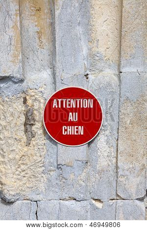 Attention Au Chien - Beware Of Dog
