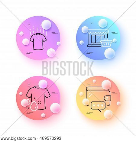 Marketplace, Wallet And Dry T-shirt Minimal Line Icons. 3d Spheres Or Balls Buttons. Wash T-shirt Ic