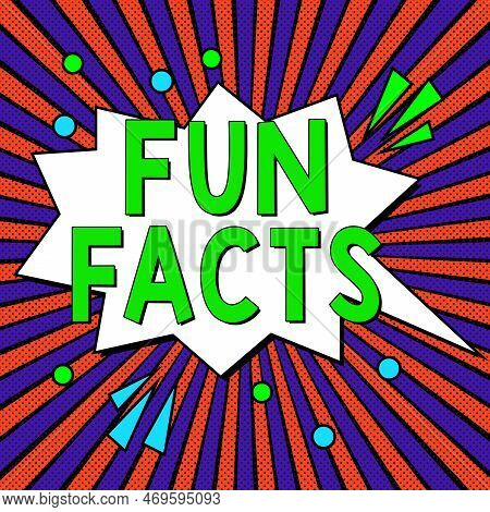 Hand Writing Sign Fun Facts. Business Overview Short Interesting Trivia Which Contains Pieces Of Inf