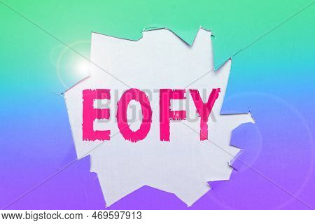 Conceptual Caption Eofy. Concept Meaning A Mega Sale Held On An End Of A Financial Year