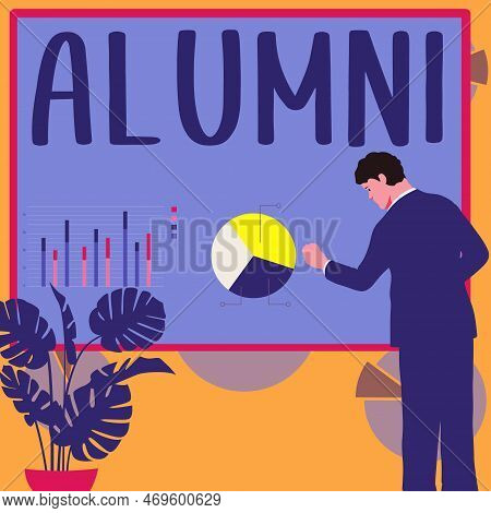 Writing Displaying Text Alumni. Business Approach Former Pupil Or Student Especially Male One Of Par