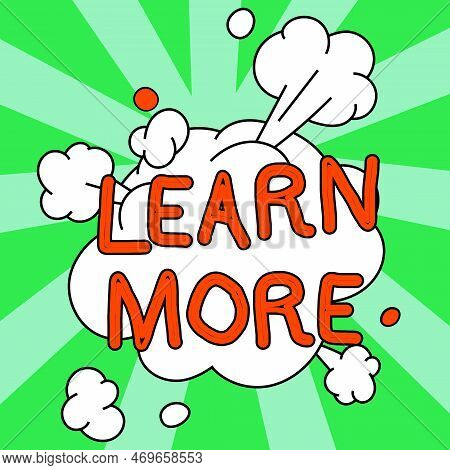 Conceptual Display Learn More. Business Idea Deepen Knowledge Of The Thing You Want To Do Or New Ski