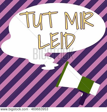 Inspiration Showing Sign Tut Mir Leid. Word For Asking Forgiveness For What Have Been Done In The Pa
