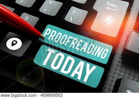 Inspiration Showing Sign Proofreading. Internet Concept Act Of Reading And Marking Spelling, Grammar