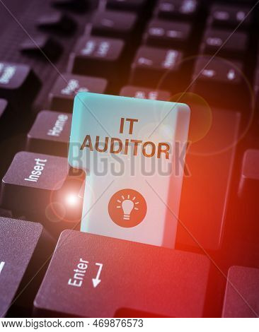 Hand Writing Sign It Auditor. Concept Meaning Person Authorized To Review And Verify The Accuracy Of