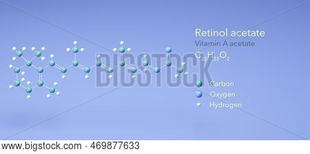 Retinyl Acetate Molecule, Molecular Structures, C22h32o2, Vitamin A 3d Model, Structural Chemical Fo