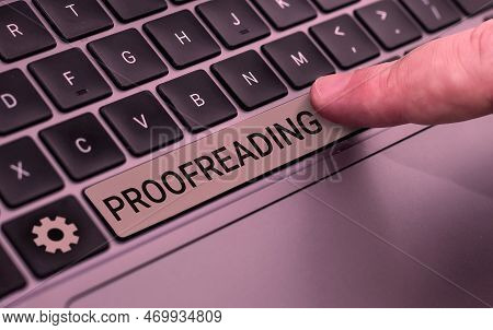 Conceptual Display Proofreading. Business Approach Act Of Reading And Marking Spelling, Grammar And 