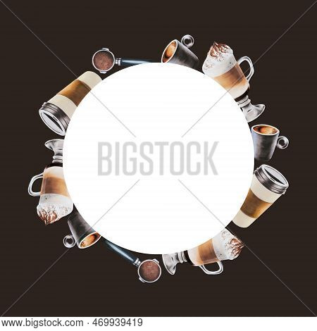 Watercolor Frame With Coffee Making Tools. Latte, Espresso, Americano, Cappuchino, Raff, Mocha. Hand