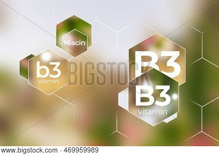 Molecular Model Of Vitamin B3, Niacin. Hexagons With Vitamin B3 Name, Blurry Background.