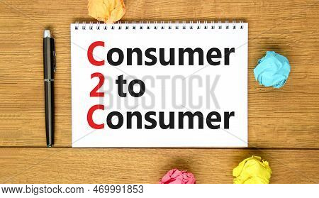 C2c Consumer To Consumer Symbol. Concept Words C2c Consumer To Consumer On White Note On A Beautiful
