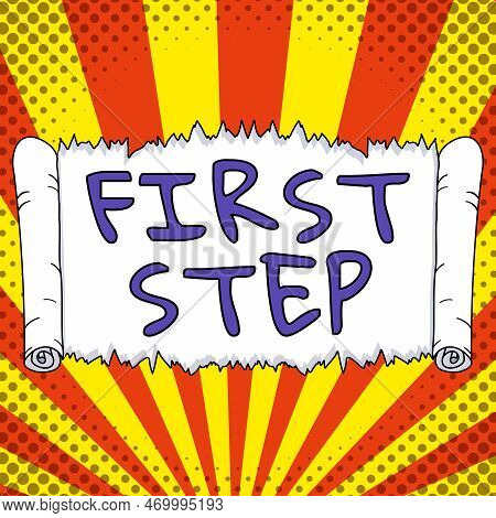 Conceptual Display First Step. Concept Meaning Pertaining To The Start Of A Certain Process Or Begin