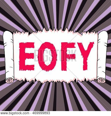 Text Showing Inspiration Eofy. Business Showcase A Mega Sale Held On An End Of A Financial Year