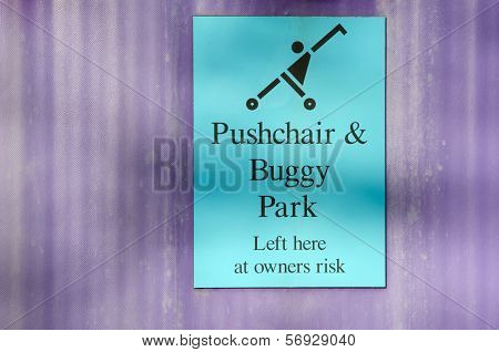 Pushchair and buggy park sign