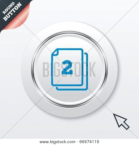 In pack 2 sheets sign icon. 2 papers symbol.