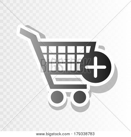 Shopping Cart with add Mark sign. Vector. New year blackish icon on transparent background with transition.