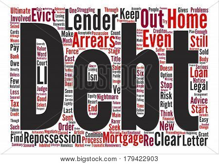 Could Your Debt Cost You Your Home Word Cloud Concept Text Background