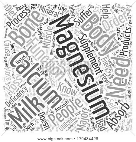 Did You Know Calcium Needs Magnesium To Be Absorbed text background wordcloud concept
