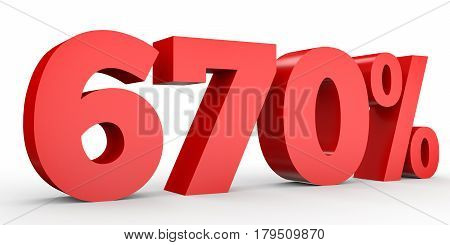 Six Hundred And Seventy Percent. 670 %. 3D Illustration.