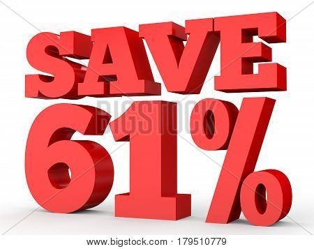 Sixty One Percent Off. Discount 61 %.