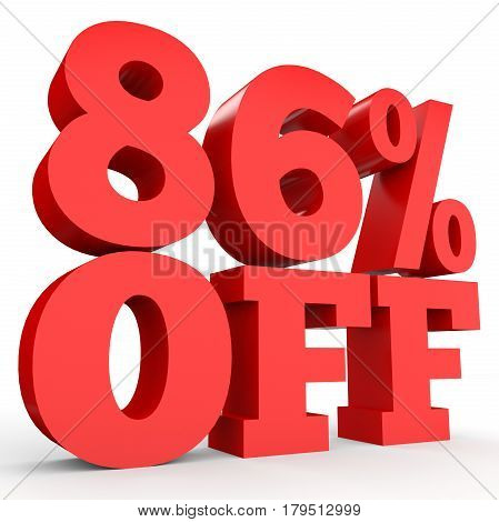 Eighty Six Percent Off. Discount 86 %.