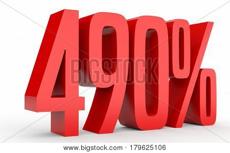 Four Hundred And Ninety Percent. 490 %. 3D Illustration.