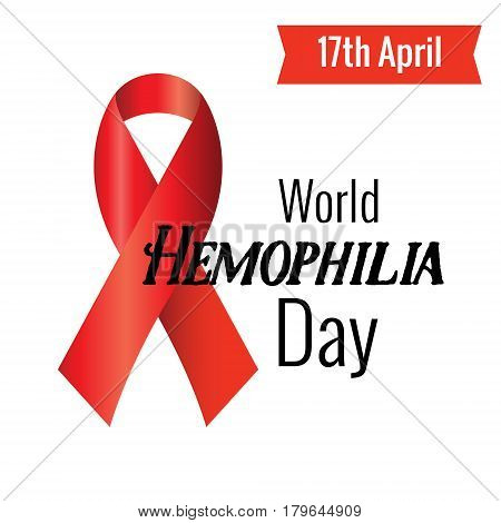 Realistic Red Ribbon To World Hemophilia Day.