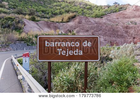 Large signpost on the gorge of Tejeda, barranco de Tejeda