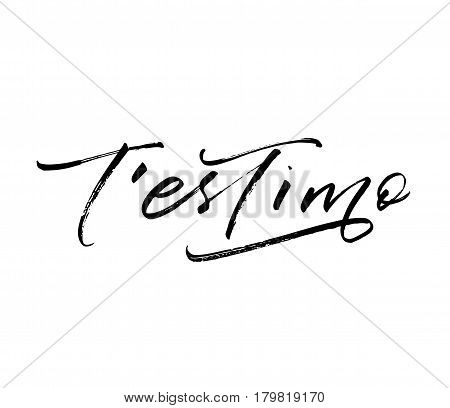 I love you in Catalan. Phrase for Valentine's day. Ink illustration. Modern brush calligraphy. Isolated on white background.