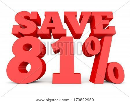 Eighty One Percent Off. Discount 81 %.