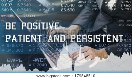 Be Positive Patient And Persistent Aspiration Vision Quote
