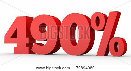 Four Hundred And Ninety Percent. 490 %. 3D Illustration.