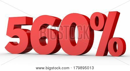 Five Hundred And Sixty Percent. 560 %. 3D Illustration.
