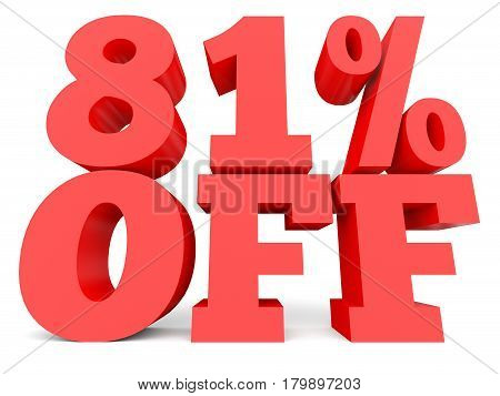 Eighty One Percent Off. Discount 81 %.