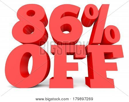 Eighty Six Percent Off. Discount 86 %.